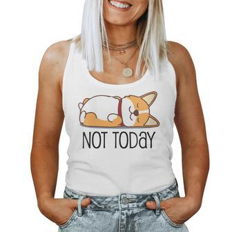 Cute Corgi Dog Lover Not Today Lazy Animal Women Tank Top - Thegiftio UK