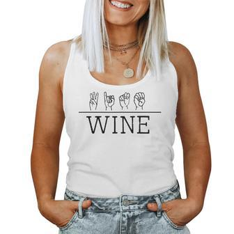 Deaf Pride Trendy Wine Drinker Asl Sign Language Women Tank Top | Mazezy