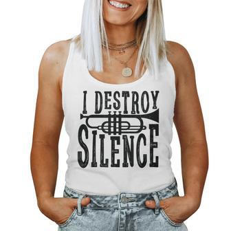 I Destroy Silence Marching Band Trumpet For Women Women Tank Top | Mazezy