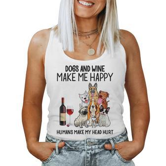Dogs And Wine Make Me Happy Humans Make My Head Hurt Women Tank Top - Seseable