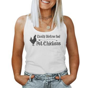 Easily Distracted By Pet Chickens Funny More Colors Women Tank Top Basic Casual Daily Weekend Graphic - Thegiftio UK