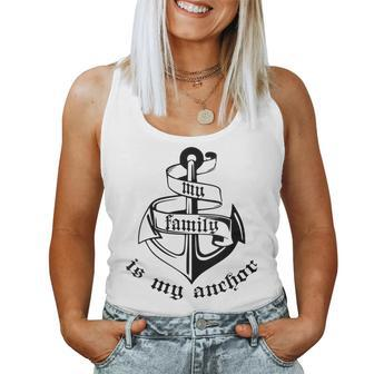 Family Is My Anchor Nautical Quote Women Tank Top | Mazezy