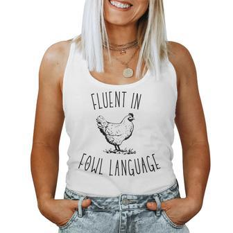 I Am Fluent In Fowl Language Women Tank Top | Mazezy DE