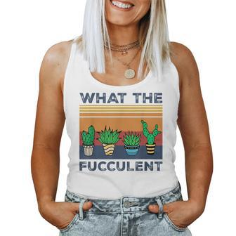 What The Fucculent Cactus Succulents Gardening Retro Vintage Cactus Women Tank Top | Mazezy