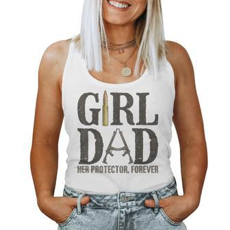 Girl Dad Her Protector Forever Father Of Girls Daughter Women Tank Top | Mazezy