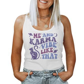 Groovy Me And Karma Vibe Like That Moon Cat Space Women Tank Top | Mazezy AU