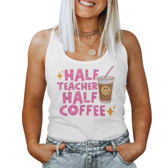 Half Teacher Half Coffee Teacher Coffee Teach Repeat Women Tank Top Basic Casual Daily Weekend Graphic - Seseable