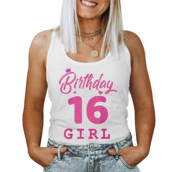 Happy Birthday Girls 16Th Party 16 Years Old Bday Women Tank Top | Mazezy