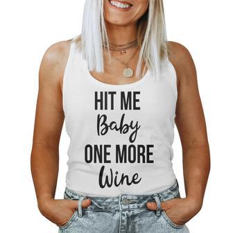 Hit Me Baby One More Wine Bachelorette Women Tank Top Basic Casual Daily Weekend Graphic - Thegiftio UK