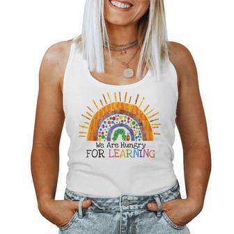 We Are Hungry For Learning Rainbow Caterpillar Teacher Women Tank Top - Monsterry DE