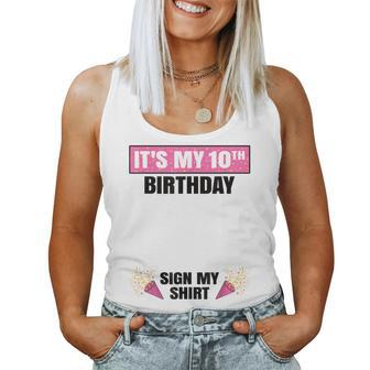It's My 10Th Birthday Cute 10 Years Old Girl Sign My Women Tank Top - Monsterry UK