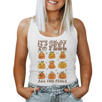 Its Okay To Feel All The Feels Fall Pumpkins Mental Health Women Tank Top | Mazezy