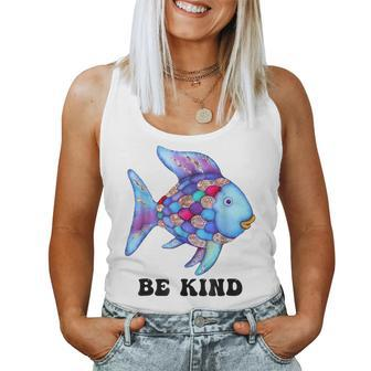 Be Kind Rainbow Fish Teacher Life Teaching Back To School Women Tank Top - Seseable