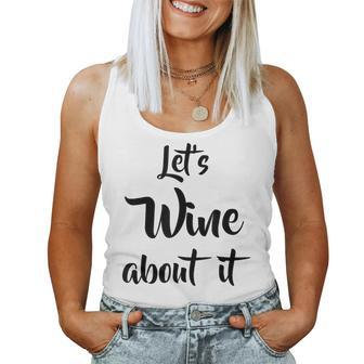 Let's Wine About It Drinking Pun Women Tank Top - Seseable