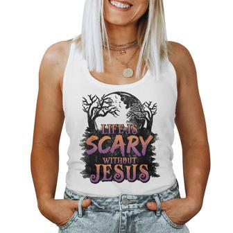 Life Is Scary Without Jesus Halloween Christian Women Tank Top - Thegiftio UK