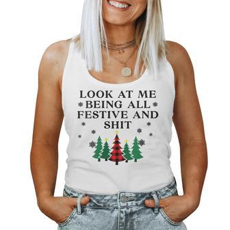 Look At Me Being All Festive And Shits XmasChristmas Women Tank Top - Thegiftio UK