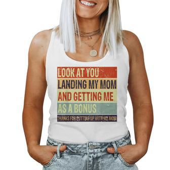 Look At You Landing My Mom Getting Me As A Bonus Retro Dad Women Tank Top | Mazezy DE