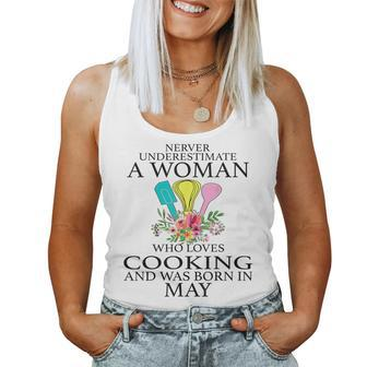 May Girl Never Underestimate A Woman Who Loves Cooking Women Tank Top | Mazezy