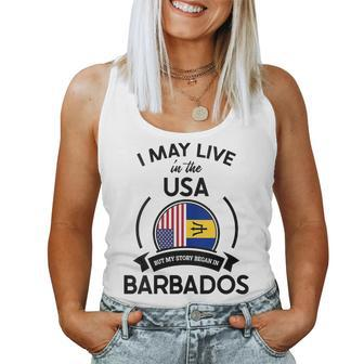 May Live In Usa But My Story Began In Barbados Flag Women Tank Top | Mazezy UK