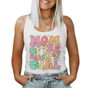 Mom The Birthday Girl Groovy Colorful Bday Birthday Girl Women Tank Top Weekend Graphic - Seseable