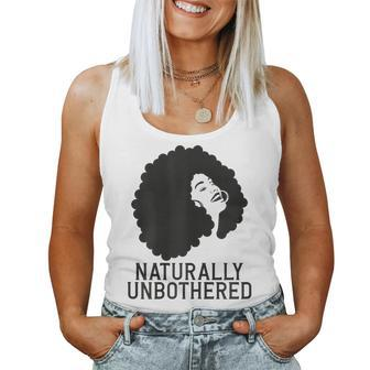 Naturally Unbothered Melanin Black Woman Apparel Women Tank Top Basic Casual Daily Weekend Graphic - Seseable