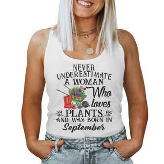 Never Underestimate Woman Who Loves Plants September Women Tank Top Basic Casual Daily Weekend Graphic - Seseable