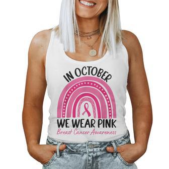 In October We Wear Pink Rainbow Breast Cancer Awareness Women Tank Top | Mazezy