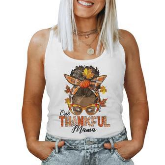 One Thankful Mama Black Messy Bun Fall Autumn Thanksgiving Women Tank Top | Mazezy