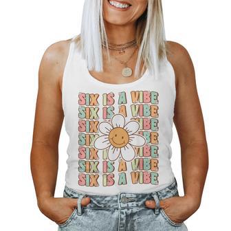 Six Is A Vibe Cute Groovy 6Th Birthday Party Daisy Flower Women Tank Top - Thegiftio UK