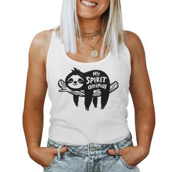 Sloth Is My Spirit Animal Chillin Lazy Introvert Sloth Funny Women Tank Top Weekend Graphic - Seseable