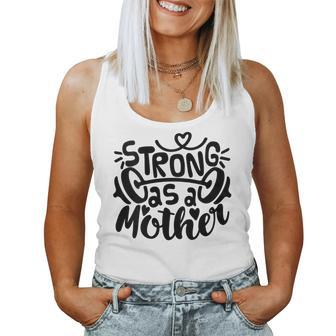 Strong As Mother Mom Muscle Workout Weight Lifting Women Tank Top | Mazezy