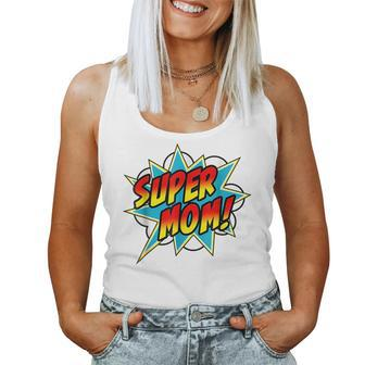 Super Mom Comic Book Superhero Grandma For Mom Women Tank Top | Mazezy