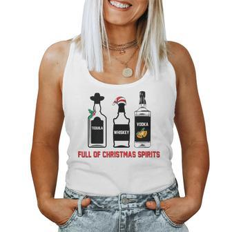 Tequila Whiskey Vodka Full Of Christmas Spirits Xmas Women Tank Top - Seseable