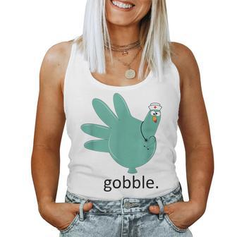 Turkey Gobble Glove Thanksgivin Nurse Medical Thankful Nurse Women Tank Top - Seseable