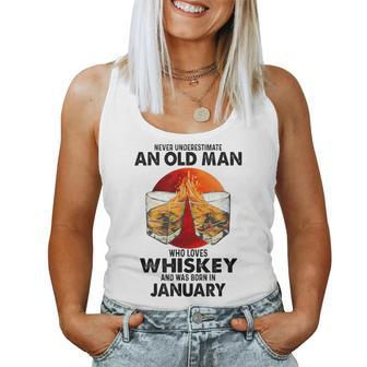 Never Underestimate An Old January Man Who Loves Whiskey Women Tank Top - Seseable