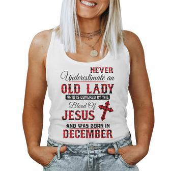 Never Underestimate An Old Lady Was Born In December Women Tank Top - Thegiftio UK