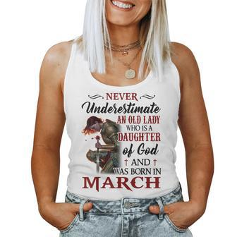Never Underestimate An Old Lady Who Was Born In March Women Tank Top | Mazezy