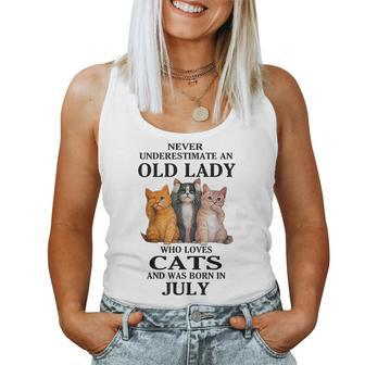 Never Underestimate An Old Lady Who Loves Cats Born In July Women Tank Top | Mazezy