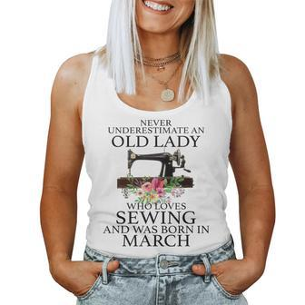 Never Underestimate An Old Lady Who Loves Sewing March Women Tank Top - Seseable