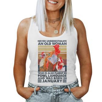 Never Underestimate Old Woman Fluent Fowl Born In January Women Tank Top - Seseable