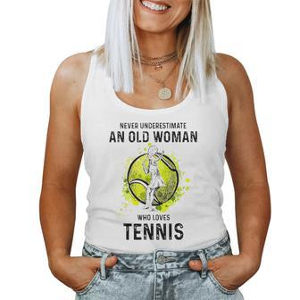 Never Underestimate An Old Woman Who Loves Tennis Sport Women Tank Top - Seseable