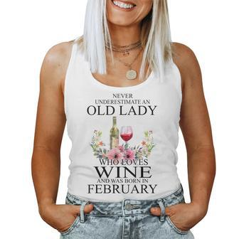 Never Underestimate An Old Woman Who Loves Wine February Women Tank Top - Seseable