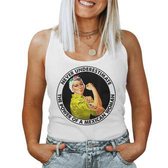 Never Underestimate The Power Of A Mexican Woman Women Tank Top | Mazezy