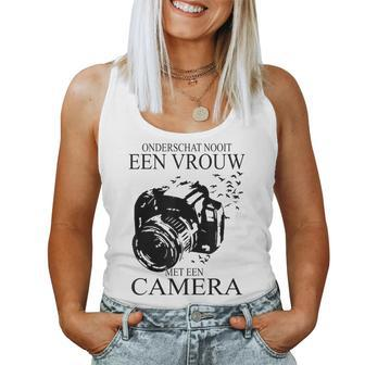 Never Underestimate A Woman With A Camera Dutch Photographer Women Tank Top | Mazezy
