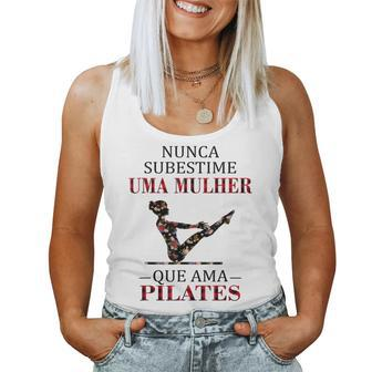 Never Underestimate Woman Who Loves Pilates Pilates Women Tank Top | Mazezy