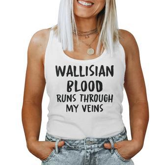 Wallisian Blood Runs Through My Veins Novelty Sarcastic Word Women Tank Top - Seseable
