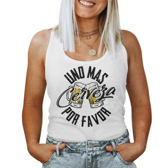 Womens Uno Mas Cerveza Por Favor - One More Beer Please Gift  Women Tank Top Basic Casual Daily Weekend Graphic