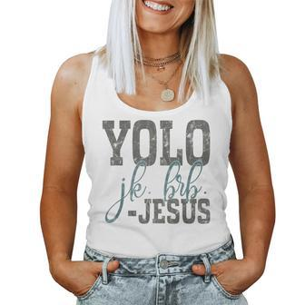 Yolo Jk Brb Bible Jesus Christian Women Tank Top | Mazezy