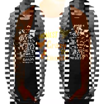 Crazy Chicken Lady Lets Be Honest I Was Crazy Before Men Tank Top Graphic | Mazezy