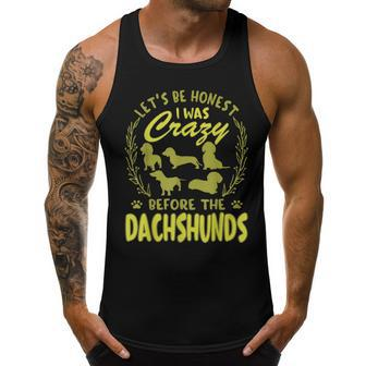 Lets Be Honest I Was Crazy Before Dachshunds Men Tank Top Graphic | Mazezy AU